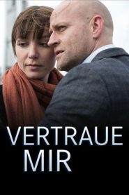 Vertraue mir