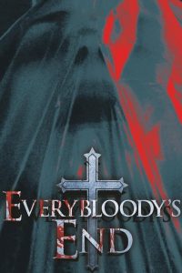 Everybloody’s End