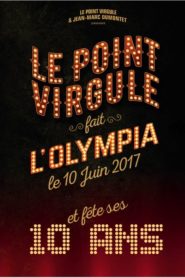 Le Point Virgule fait l’Olympia – 10e édition