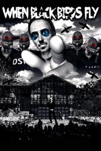 When Black Birds Fly