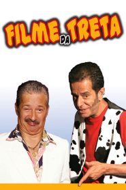 Filme da Treta