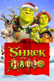 Shrek the Halls