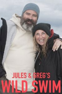 Jules and Greg’s Wild Swim
