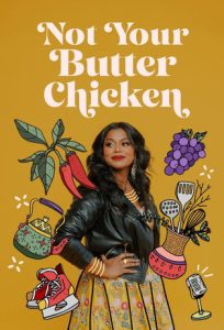 Not Your Butter Chicken