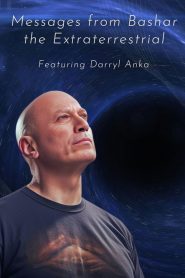 Messages from Bashar the Extraterrestrial