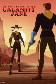 The Legend of Calamity Jane