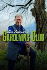Alan Titchmarsh’s Gardening Club