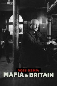 Ross Kemp: Mafia & Britain