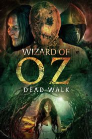 Wizard of Oz: Dead Walk