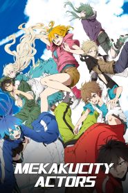 Mekakucity Actors