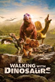Walking with Dinosaurs