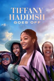 Tiffany Haddish Goes Off