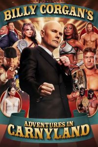 Billy Corgan’s Adventures in Carnyland