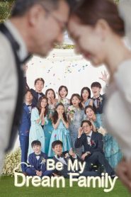 Be My Dream Family