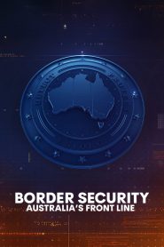 Border Security: Australia’s Front Line
