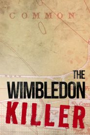 The Wimbledon Killer