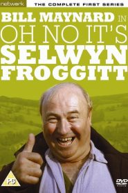 Oh No, It’s Selwyn Froggitt!