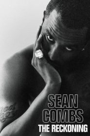 Sean Combs: The Reckoning