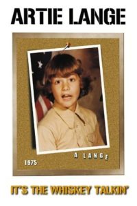 Artie Lange: It’s the Whiskey Talkin’