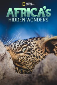 Africa’s Hidden Wonders