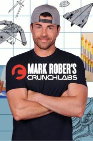 Mark Rober’s CrunchLabs