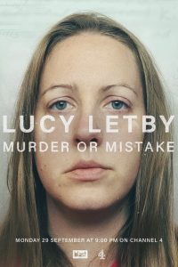 Lucy Letby: Murder or Mistake