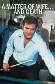 A Matter of Wife… and Death