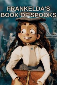 Frankelda’s Book of Spooks