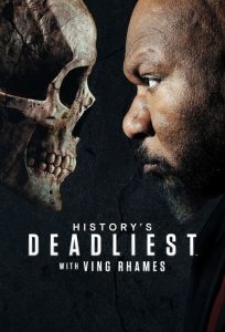 History’s Deadliest with Ving Rhames