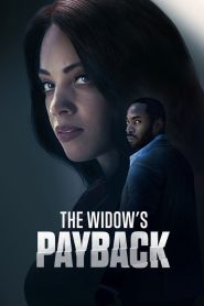 The Widow’s Payback