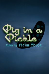 Pig in a Pickle