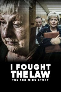 I Fought the Law: The Ann Ming Story