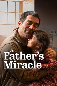 A Father’s Miracle