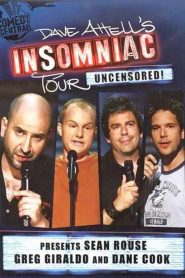 Dave Attell’s Insomniac Tour: Uncensored!