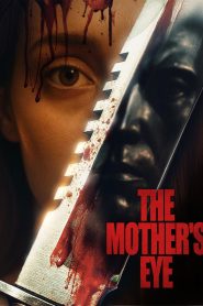 The Mother’s Eye