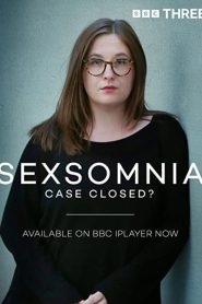 Sexsomnia: Case Closed?