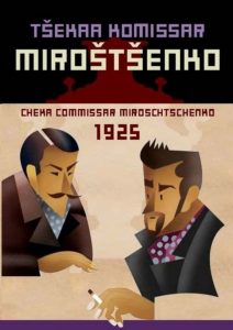 Cheka Commissar Miroschtschenko