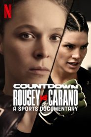 Countdown: Rousey vs. Carano
