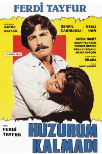 Huzurum Kalmadı
